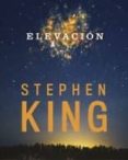 Ebooks gratuitos en pdf para descargar ELEVACIÓN FB2 MOBI 9788491293767 de STEPHEN KING