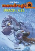 mondrago 5: dracs de gel-ana galan-javier delgado gonzalez-9788491375067 mondrago 5: dracs de gel-ana galan-javier delgado gonzalez-9788491375067