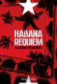 habana réquiem-vladimir hernandez-9788491390367 habana réquiem-vladimir hernandez-9788491390367