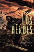 los heroes (novela del mundo de la primera ley)-joe abercrombie-9788491810667 los heroes (novela del mundo de la primera ley)-joe abercrombie-9788491810667