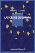 las crisis de europa-manuel castells-9788491811367 las crisis de europa-manuel castells-9788491811367