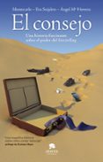 el consejo: una historia fascinante sobre el poder del storytelli ng-eva snijders-angel mª herrera-9788492414567 el consejo: una historia fascinante sobre el poder del storytelli ng-eva snijders-angel mª herrera-9788492414567