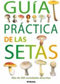 guia practica de las setas-9788492678167 guia practica de las setas-9788492678167