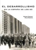 el desarrollismo en la españa de los 60-pilar huertas riveras-9788492987467 el desarrollismo en la españa de los 60-pilar huertas riveras-9788492987467