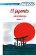 el japones sin esfuerzo 1. libro-catherine garnier-9788493088767 el japones sin esfuerzo 1. libro-catherine garnier-9788493088767