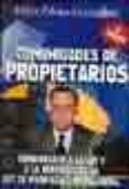 comunidades de propietarios: comentario a la ley y a la reforma d e la ley de propiedad horizontal (4ª ed.)-felix perez gonzalez-9788493134167 comunidades de propietarios: comentario a la ley y a la reforma d e la ley de propiedad horizontal (4ª ed.)-felix perez gonzalez-9788493134167
