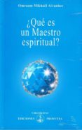 ¿que es un maestro espiritual?-omraam mikhael aivanhov-9788493464967 ¿que es un maestro espiritual?-omraam mikhael aivanhov-9788493464967