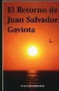 el retorno de juan salvador gaviota-andrew christopher bach-9788493514167 el retorno de juan salvador gaviota-andrew christopher bach-9788493514167