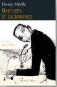 bartleby el escribiente-herman melville-9788493557867 bartleby el escribiente-herman melville-9788493557867