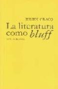la literatura como bluff-julien gracq-9788493683467 la literatura como bluff-julien gracq-9788493683467
