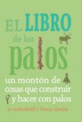 el libro de los palos-jo schofield-9788493836467 el libro de los palos-jo schofield-9788493836467