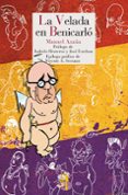 la velada en benicarlo-manuel azaña-9788493891367 la velada en benicarlo-manuel azaña-9788493891367