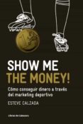 show me the money! (ebook)-9788493950767 show me the money! (ebook)-9788493950767