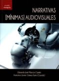 narrativas (mínimas) audiovisuales-9788494175367 narrativas (mínimas) audiovisuales-9788494175367
