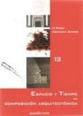 espacio y tiempo en composición arquitectónica nº 13-mª rosa cervera sarda-9788494239267 espacio y tiempo en composición arquitectónica nº 13-mª rosa cervera sarda-9788494239267