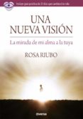 una nueva vision; la mirada de mi alma a la tuya-rosa riubo-9788494403767 una nueva vision; la mirada de mi alma a la tuya-rosa riubo-9788494403767