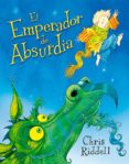 el emperador de absurdia-chris riddell-9788494502767 el emperador de absurdia-chris riddell-9788494502767
