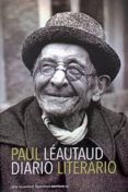 diario literario: paginas escogidas-paul leautaud-9788495079367 diario literario: paginas escogidas-paul leautaud-9788495079367
