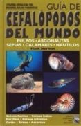 guia de cefalopodos del mundo-mark norman-9788495223067 guia de cefalopodos del mundo-mark norman-9788495223067