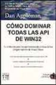 como dominar todas las api de win32-dan appleman-9788495318367 como dominar todas las api de win32-dan appleman-9788495318367