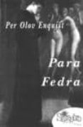 para fedra-per olov enquist-9788495399267 para fedra-per olov enquist-9788495399267