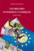 vocabulario economico y comercial (español-frances)-isabel comitre narvaez-9788495674067 vocabulario economico y comercial (español-frances)-isabel comitre narvaez-9788495674067