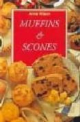 muffins & scones-anne wilson-9788496048867 muffins & scones-anne wilson-9788496048867