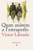 quan anavem a l estraperlo-victor labrado-9788496103467 quan anavem a l estraperlo-victor labrado-9788496103467