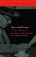 critica: ensayos, articulos y entrevistas-fernando pessoa-9788496136267 critica: ensayos, articulos y entrevistas-fernando pessoa-9788496136267