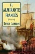 el almirante frances-dewey lambdin-9788496173767 el almirante frances-dewey lambdin-9788496173767