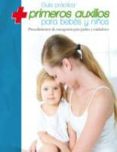 guia practica primeros auxilios para bebes y niños-9788496177567 guia practica primeros auxilios para bebes y niños-9788496177567