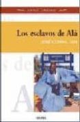 los esclavos de ala-jose corral jam-9788496483767 los esclavos de ala jose corral jam 9788496483767