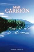 bajo el cielo de montana-mar carrion-9788496575967 bajo el cielo de montana-mar carrion-9788496575967