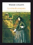 la reina de corazones (5ª ed.)-wilkie collins-9788496601567 la reina de corazones (5ª ed.)-wilkie collins-9788496601567