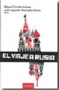 el viaje a rusia-miguel cortes arrese-9788496633667 el viaje a rusia-miguel cortes arrese-9788496633667