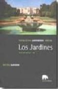 los jardines: paisajistas, jardineros, poetas. siglos xviii-xx (v ol. iii)-michel baridon-9788496775367 los jardines: paisajistas, jardineros, poetas. siglos xviii-xx (v ol. iii)-michel baridon-9788496775367