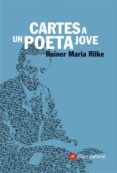 cartes a un jove poeta-rainer maria rilke-9788496970267 cartes a un jove poeta-rainer maria rilke-9788496970267
