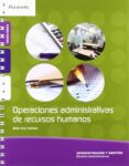 operaciones administrativas de recursos humanos (2ª ed)-belen ena ventura-9788497328067 operaciones administrativas de recursos humanos (2ª ed)-belen ena ventura-9788497328067