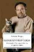 gatos sin fronteras: andanzas y fortunas de rerno, un gato callej ero-antonio burgos-9788497342667 gatos sin fronteras: andanzas y fortunas de rerno, un gato callej ero-antonio burgos-9788497342667