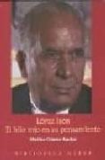 lopez ibor : el hilo rojo en su pensamiento-marino gomez-santos-9788497426367 lopez ibor : el hilo rojo en su pensamiento-marino gomez-santos-9788497426367