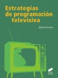 estrategias de programacion televisiva-edorta arana-9788497567367 estrategias de programacion televisiva-edorta arana-9788497567367