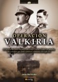 operación valkiria (ebook)-jesus hernandez-9788497635967 operación valkiria (ebook)-jesus hernandez-9788497635967