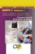 camarero/a-limpiador/a, ayudante de cocina, costurera, planchador /a, lavandero/a, cortador grupo v categoria 1: cuestionario y supuestos practicos-9788497758567 camarero/a-limpiador/a, ayudante de cocina, costurera, planchador /a, lavandero/a, cortador grupo v categoria 1: cuestionario y supuestos practicos-9788497758567
