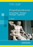 drogodependencias: farmacologia. patologia. psicologia. legislaci on. 3ª edicion-pedro lorenzo fernandez-9788498351767 drogodependencias: farmacologia. patologia. psicologia. legislaci on. 3ª edicion-pedro lorenzo fernandez-9788498351767
