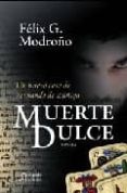 muerte dulce-felix g. modroño-9788498772067 muerte dulce-felix g. modroño-9788498772067