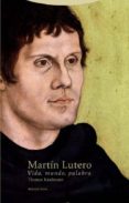 martin lutero: vida, mundo, palabra-thomas kaufmann-9788498797367 martin lutero: vida, mundo, palabra-thomas kaufmann-9788498797367