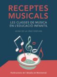 receptes musicals-anna de la cruz-9788498836967 receptes musicals-anna de la cruz-9788498836967