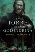 la torre de la golondrina (saga geralt de rivia 6)-andrzej sapkowski-9788498890167 la torre de la golondrina (saga geralt de rivia 6)-andrzej sapkowski-9788498890167