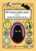 mil cousas poden pasar. libro ii-jacobo fernandez serrano-9788499142067 mil cousas poden pasar. libro ii-jacobo fernandez serrano-9788499142067