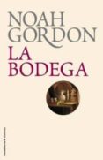 la bodega-noah gordon-9788499182667 la bodega-noah gordon-9788499182667